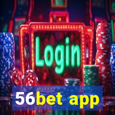 56bet app